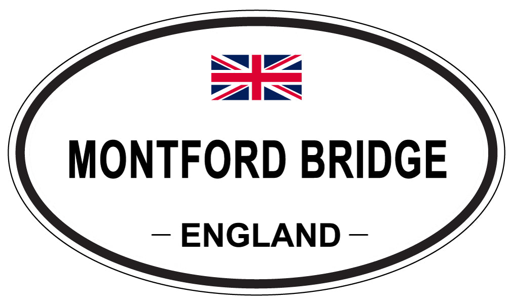 MONTFORD BRIDGE, ENGLAND - Oval Sticker