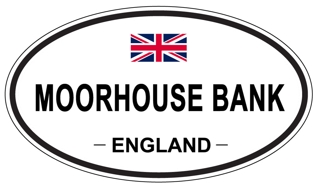 MOORHOUSE BANK, ENGLAND - Oval Sticker
