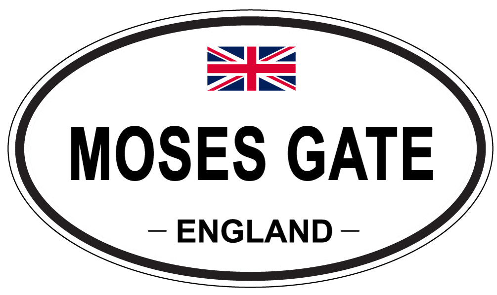 MOSES GATE, ENGLAND - Oval Sticker