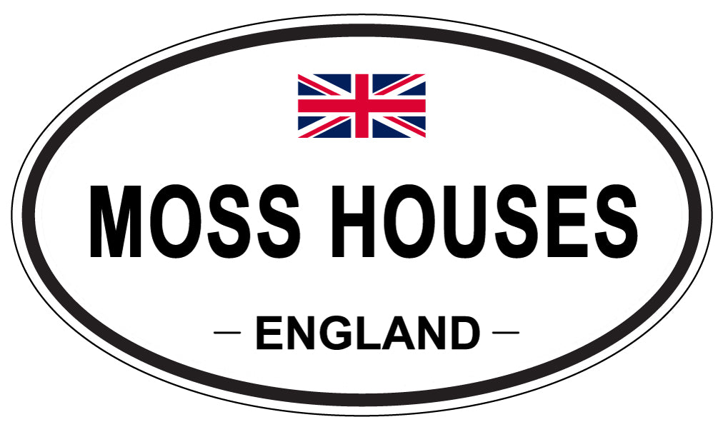 MOSS HOUSES, England - Oval Magnet