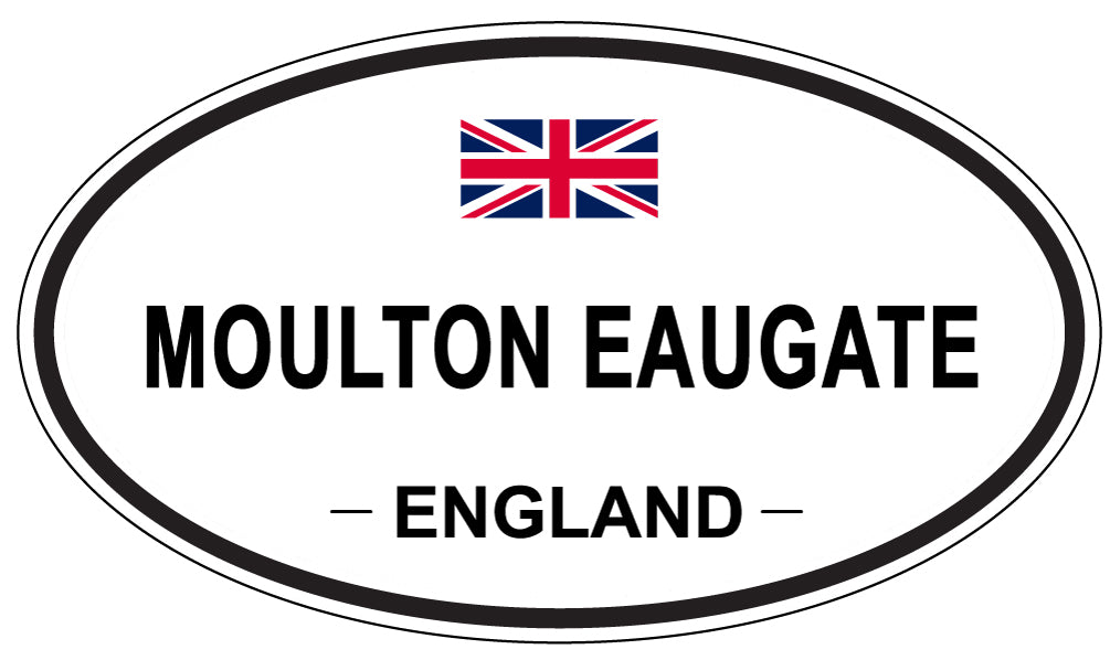 MOULTON EAUGATE, ENGLAND - Oval Sticker
