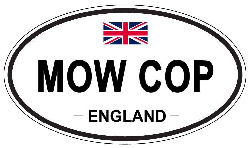 MOW COP, England - Oval Magnet