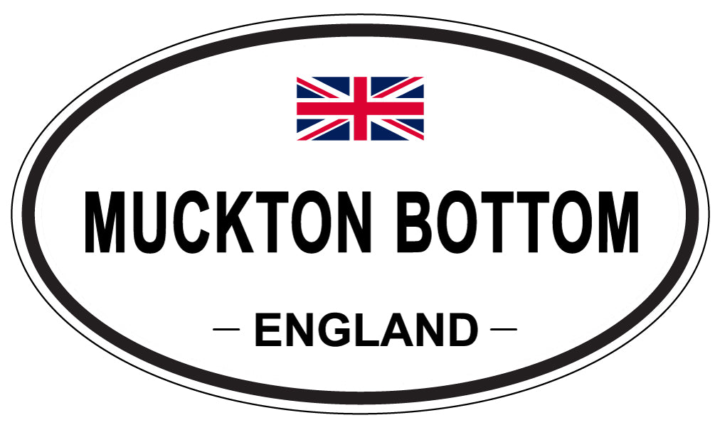 MUCKTON BOTTOM, ENGLAND - Oval Sticker