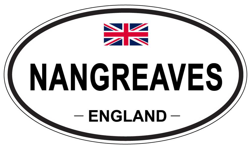 NANGREAVES, England - Oval Magnet