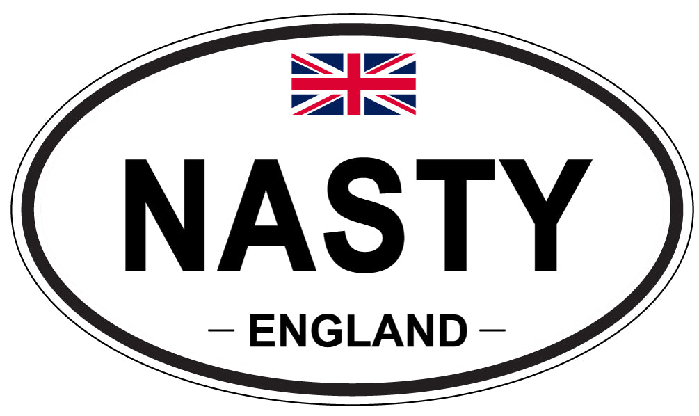 NASTY, England - Oval Magnet