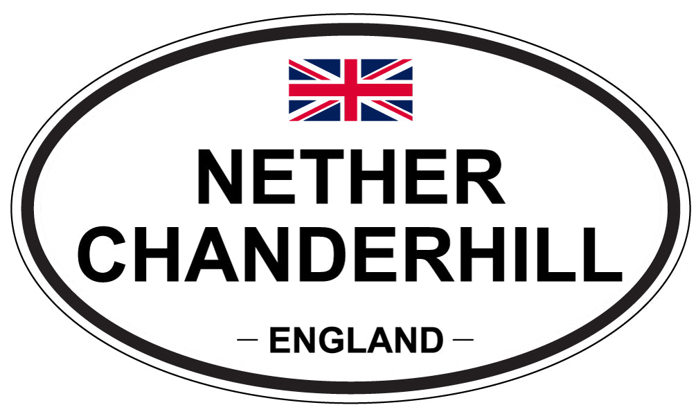 NETHER CHANDERHILL, ENGLAND - Oval Sticker
