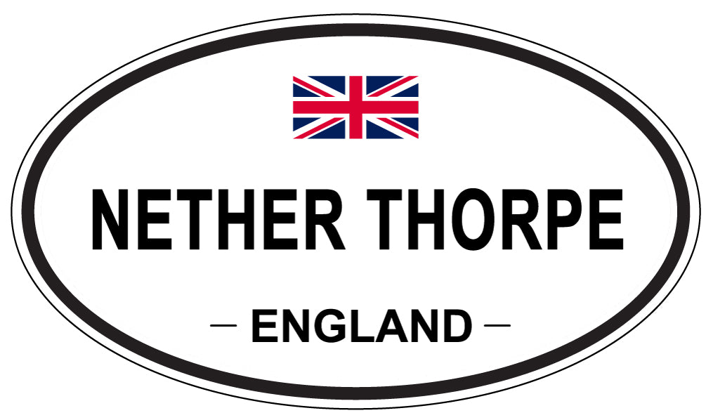 NETHER THORPE, ENGLAND - Oval Sticker