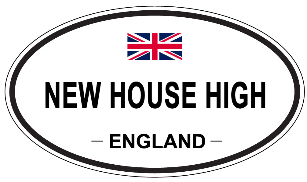NEW HOUSE HIGH, England - Oval Magnet