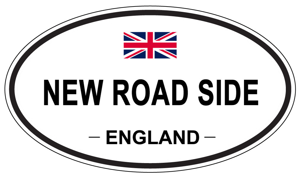 NEW ROAD SIDE, ENGLAND - Oval Sticker