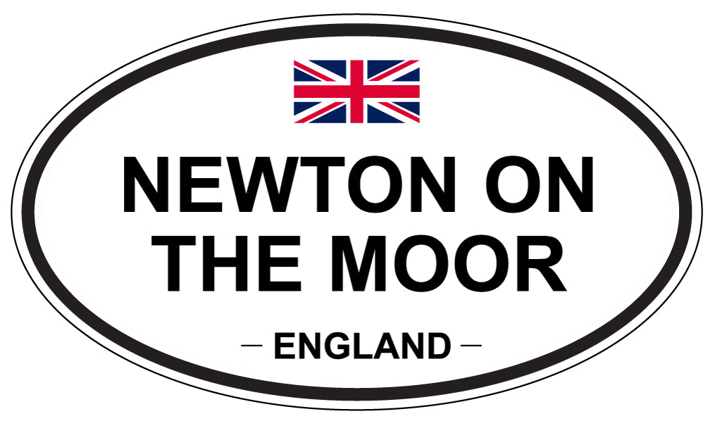 NEWTON ON THE MOOR, ENGLAND - Oval Sticker
