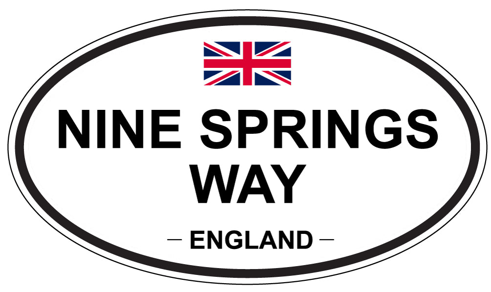 NINE SPRINGS WAY, ENGLAND - Oval Sticker