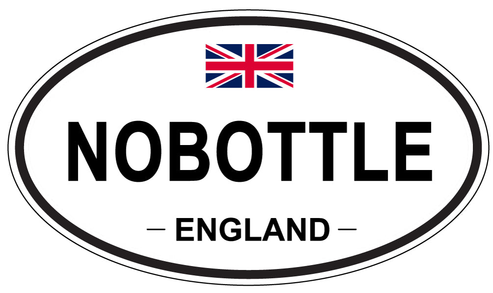 NOBOTTLE, ENGLAND - Oval Sticker