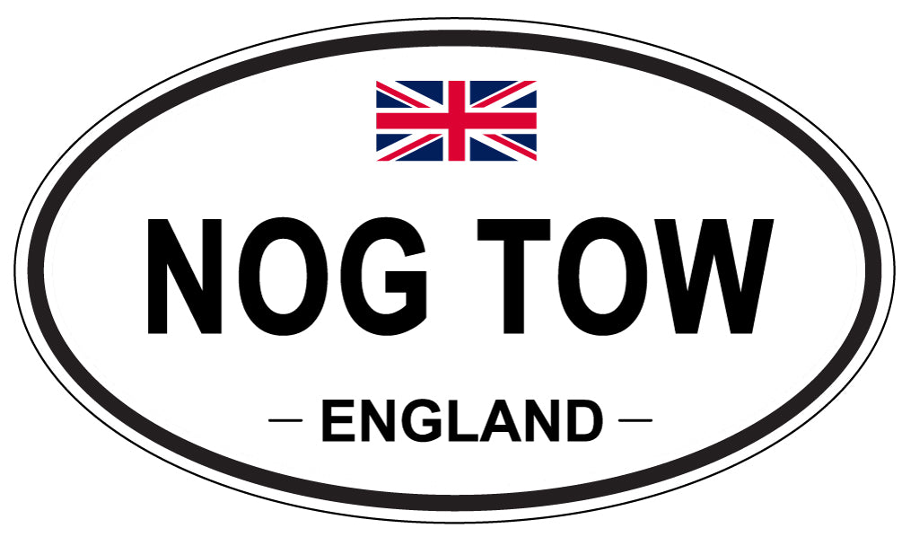 NOG TOW, ENGLAND - Oval Sticker