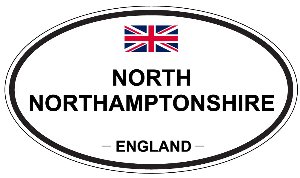 NORTH NORTHAMPTONSHIRE, England - Oval Magnet