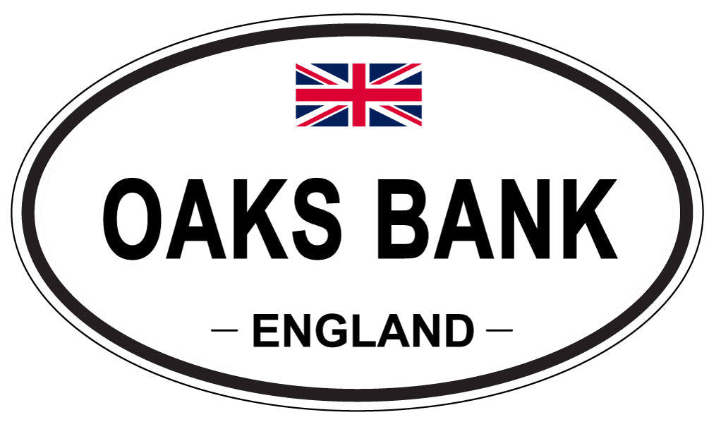 OAKS BANK, England - Oval Magnet