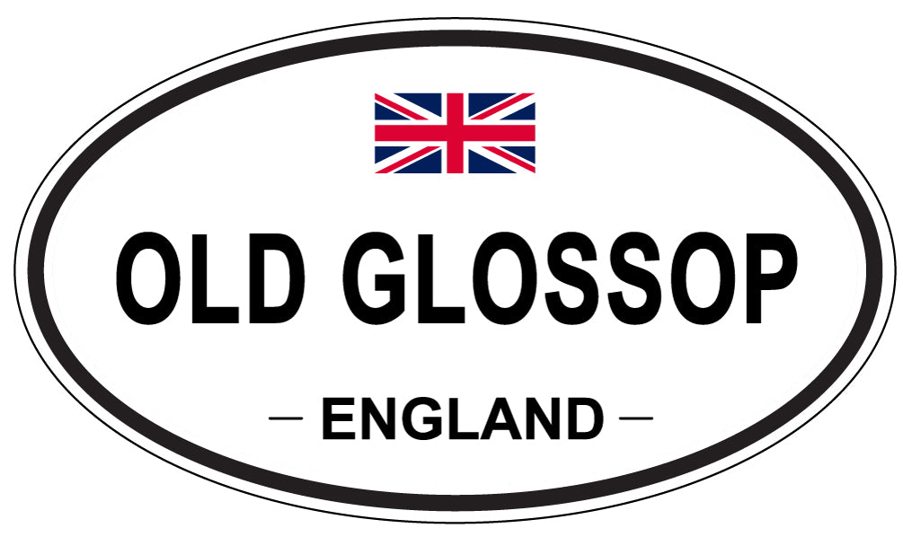 OLD GLOSSOP, England - Oval Magnet