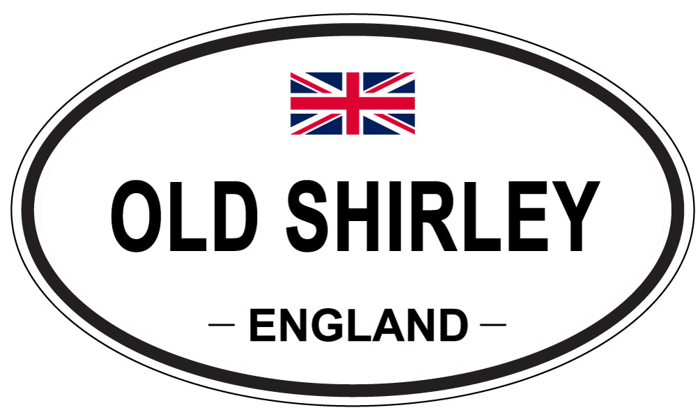 OLD SHIRLEY, ENGLAND - Oval Sticker