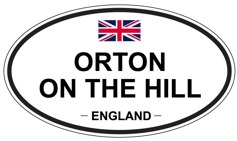 ORTON ON THE HILL, ENGLAND - Oval Sticker