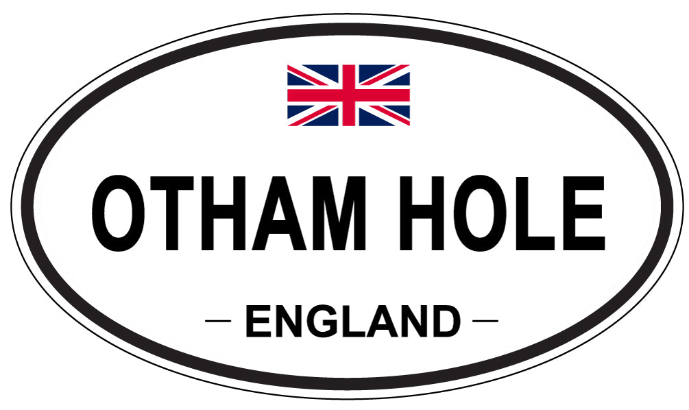 OTHAM HOLE, ENGLAND - Oval Sticker