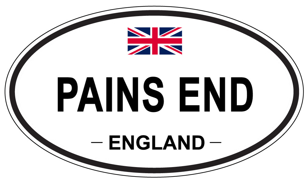 PAINS END, England - Oval Magnet