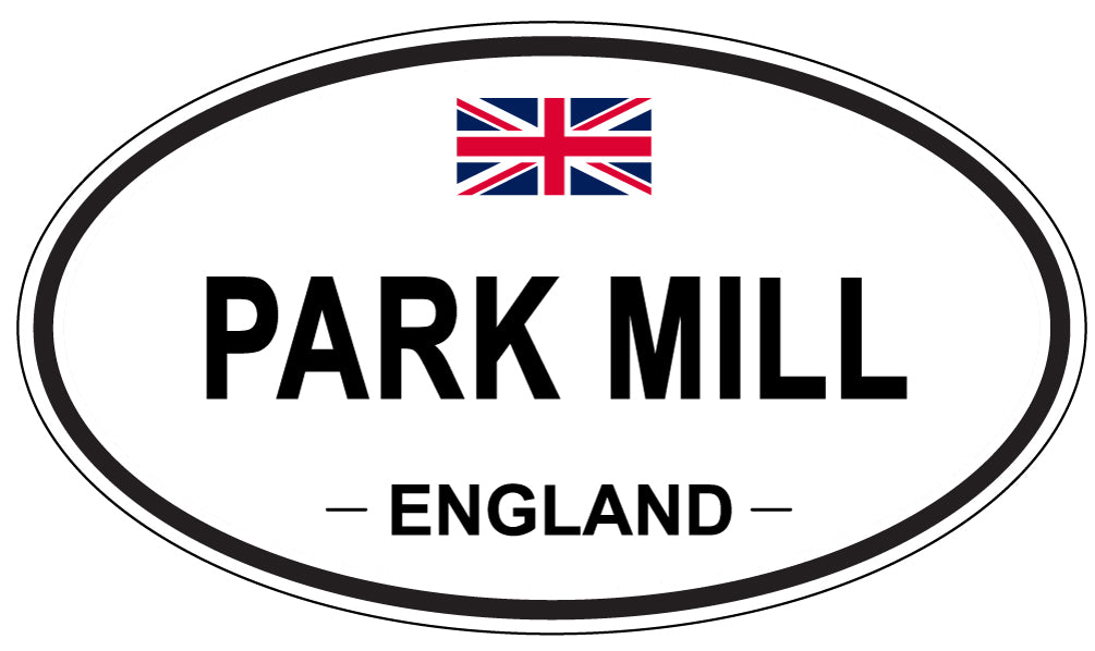 PARK MILL, England - Oval Magnet