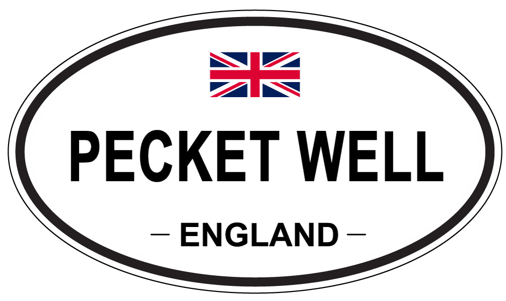 PECKET WELL, ENGLAND - Oval Sticker