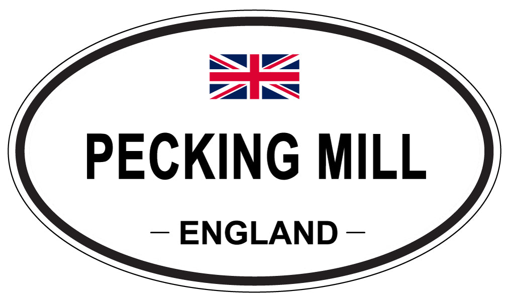 PECKING MILL, ENGLAND - Oval Sticker