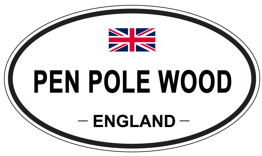PEN POLE WOOD, ENGLAND - Oval Sticker