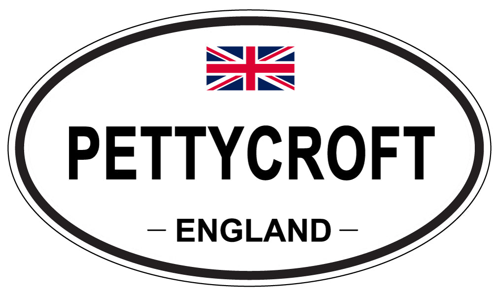 PETTYCROFT, ENGLAND - Oval Sticker