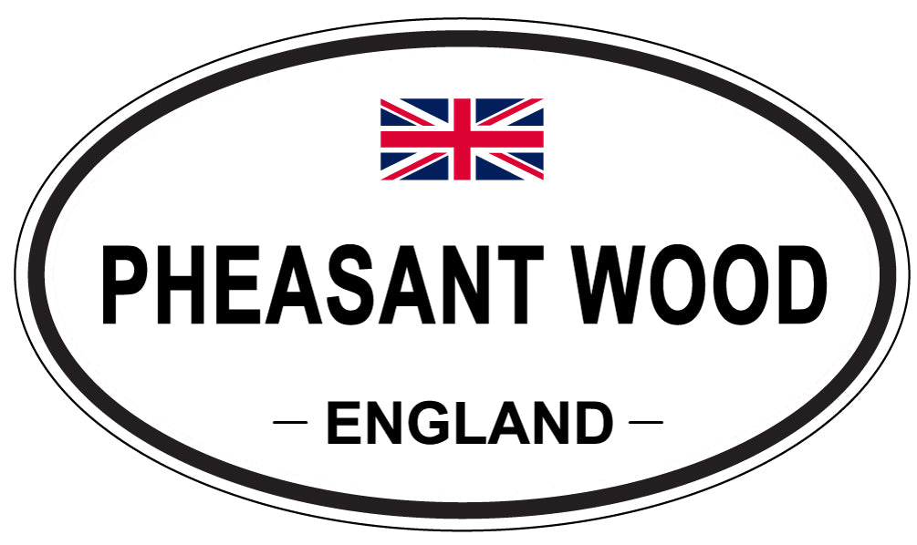 PHEASANT WOOD, ENGLAND - Oval Sticker