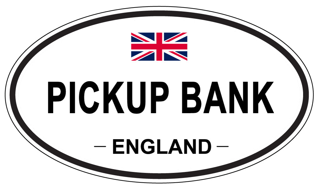 PICKUP BANK, England - Oval Magnet