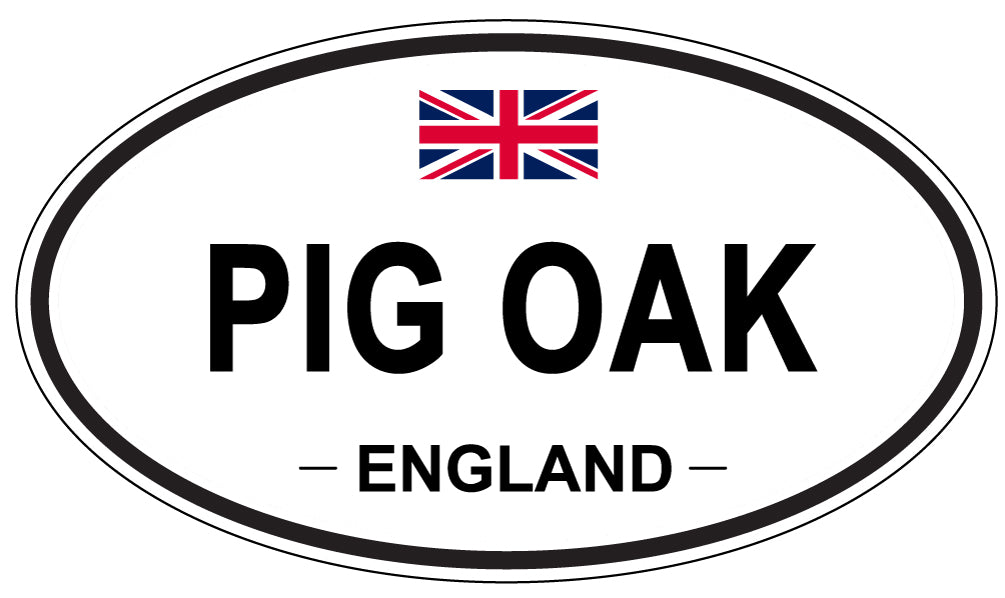 PIG OAK, England - Oval Magnet