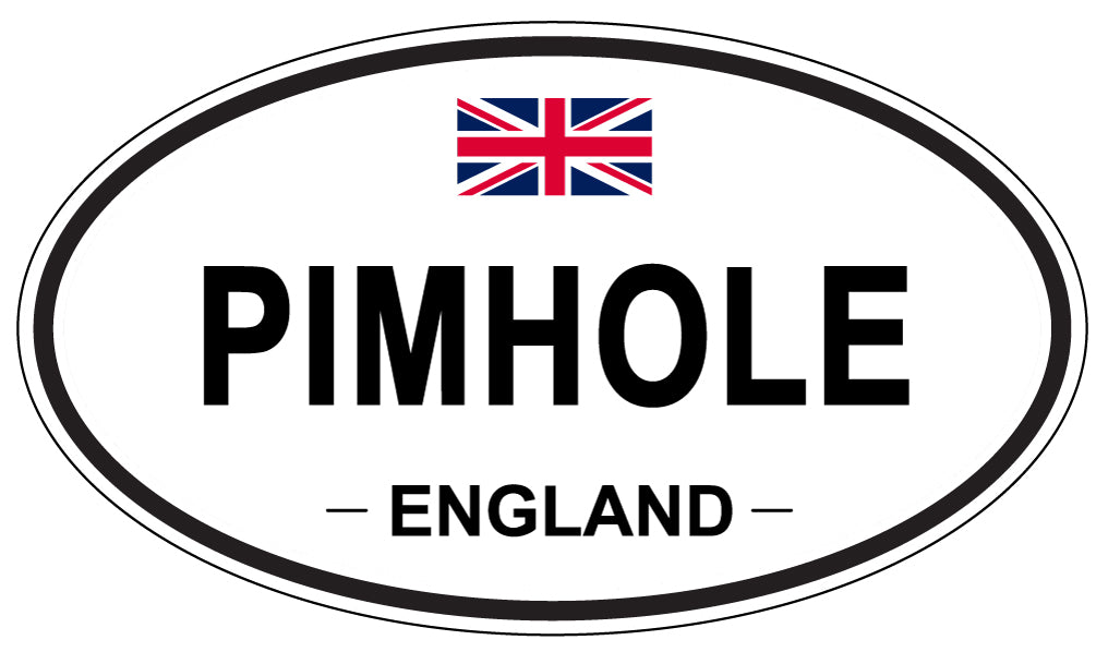 PIMHOLE, ENGLAND - Oval Sticker