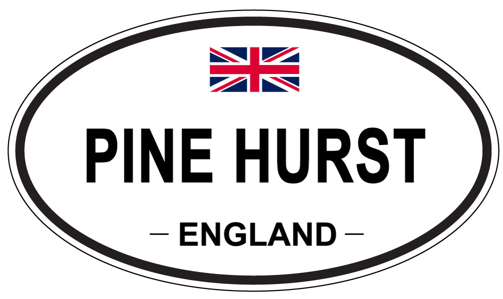 PINE HURST, England - Oval Magnet