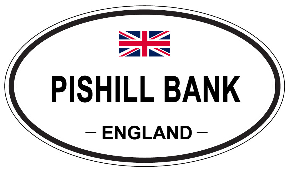 PISHILL BANK, England - Oval Magnet