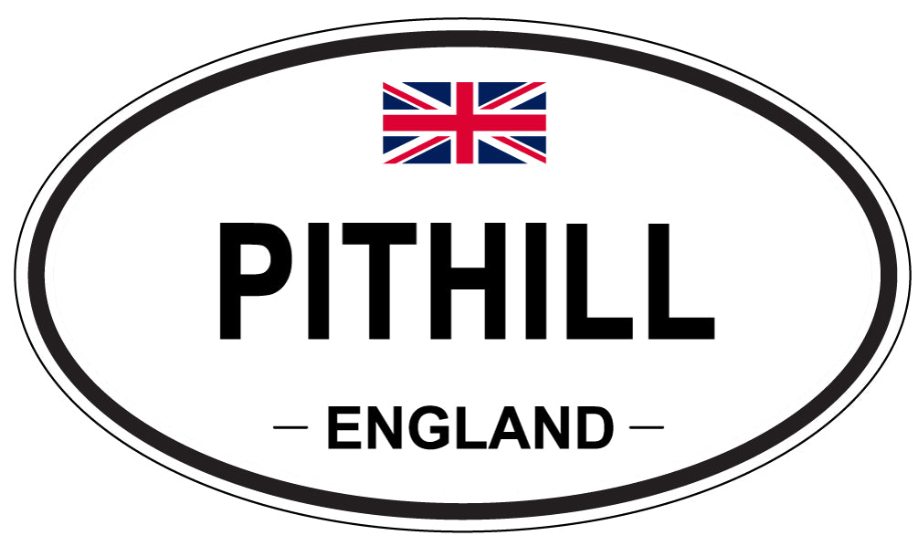 PITHILL, ENGLAND - Oval Sticker
