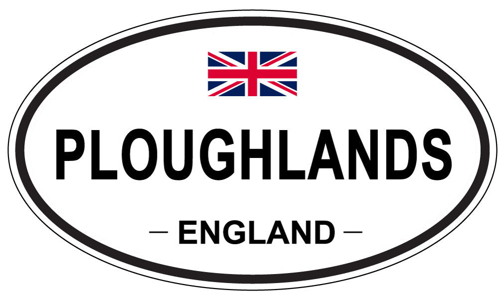 PLOUGHLANDS, ENGLAND - Oval Sticker