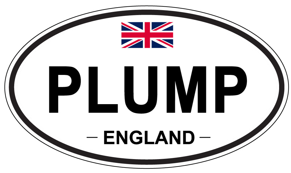 PLUMP, ENGLAND - Oval Sticker