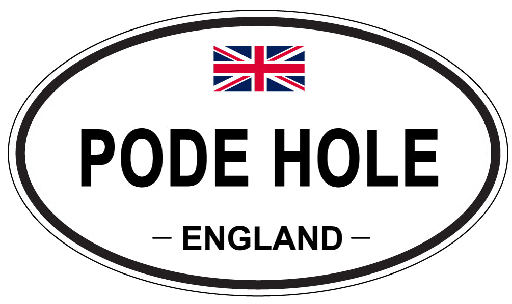 PODE HOLE, ENGLAND - Oval Sticker