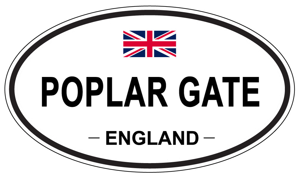 POPLAR GATE, ENGLAND - Oval Sticker