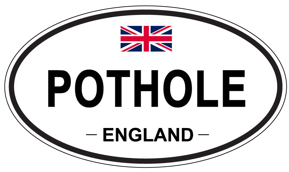 POTHOLE, England - Oval Magnet