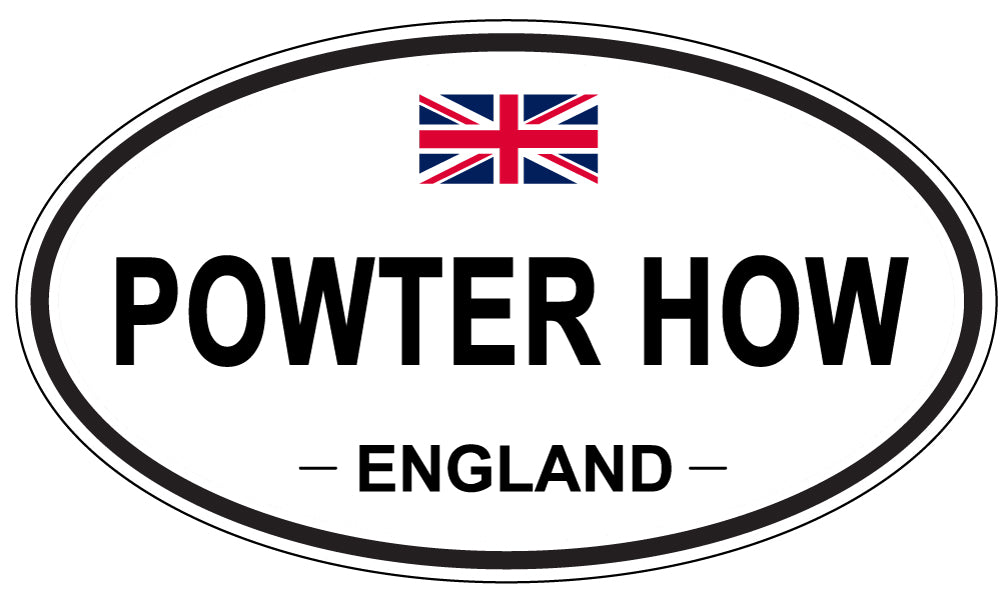POWTER HOW, ENGLAND - Oval Sticker