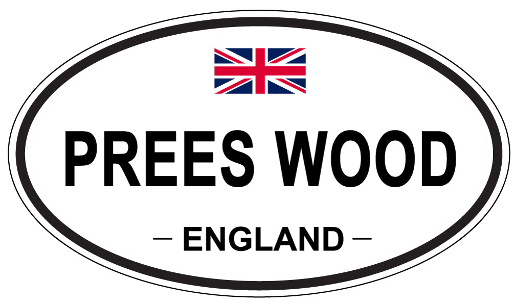 PREES WOOD, England - Oval Magnet