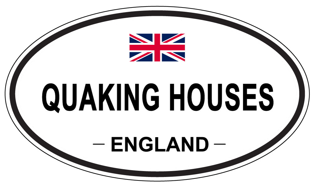 QUAKING HOUSES, England - Oval Magnet