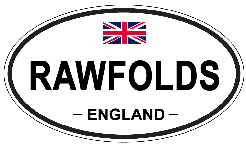 RAWFOLDS, ENGLAND - Oval Sticker