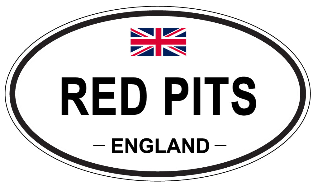 RED PITS, England - Oval Magnet