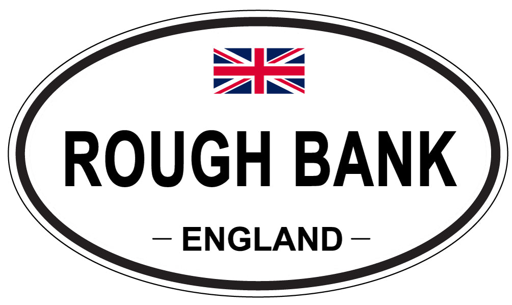ROUGH BANK, England - Oval Magnet