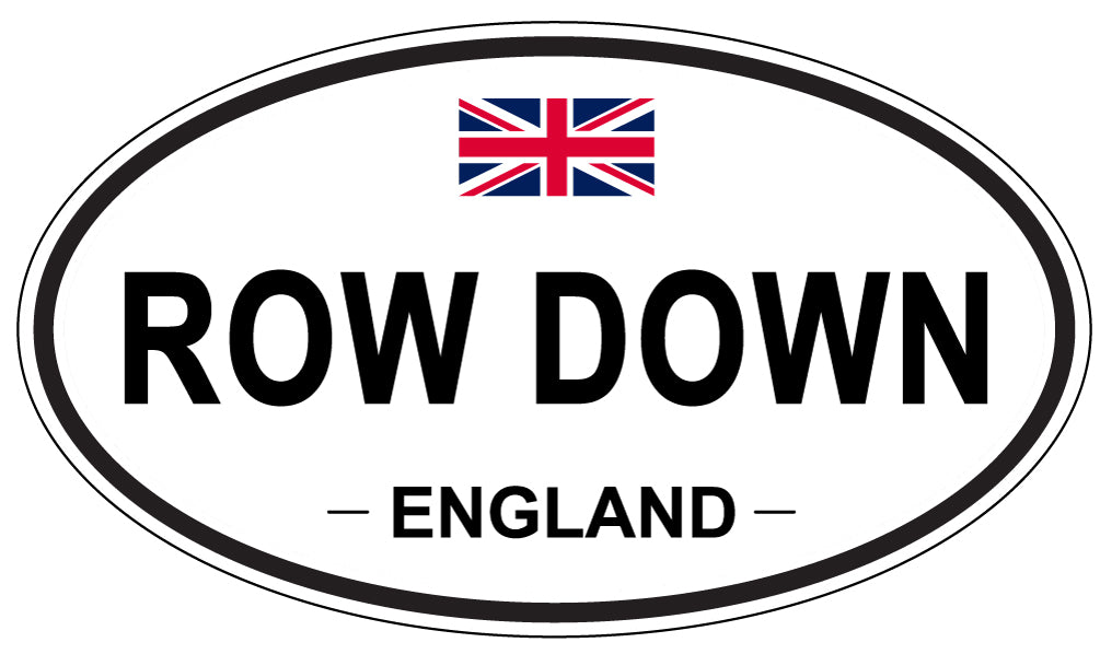 ROW DOWN, England - Oval Magnet