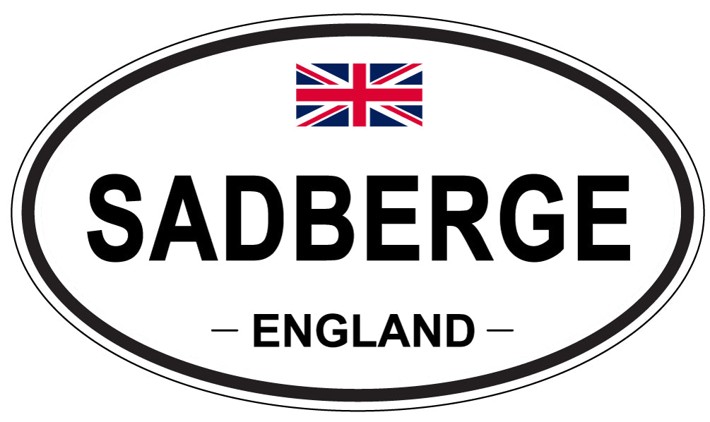 SADBERGE, ENGLAND - Oval Sticker