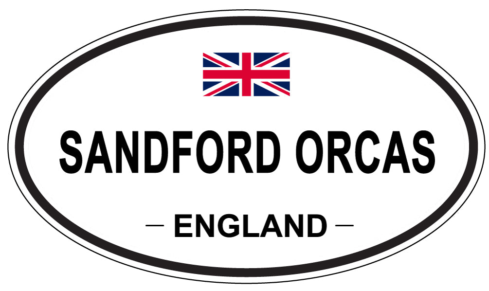 SANDFORD ORCAS, England - Oval Magnet